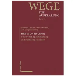 Halle als Ort der Unruhe, Fachbücher von Martin Mulsow, Elisabeth Décultot, Dirk Sangmeister