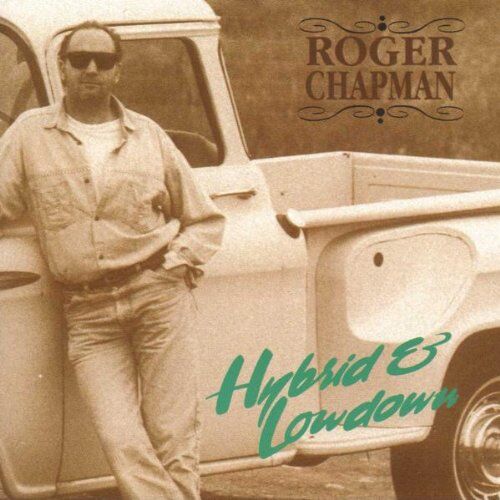 Roger Chapman - Hybrid and Lowdown - Preis vom 12.10.2026 11:37:12 h