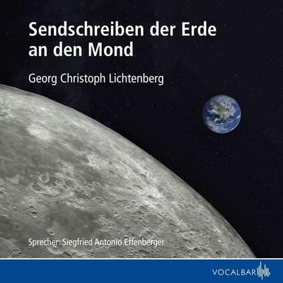 Sendschreiben der Erde an den Mond - Georg Christoph Lichtenberg, Audio, 4056198971321