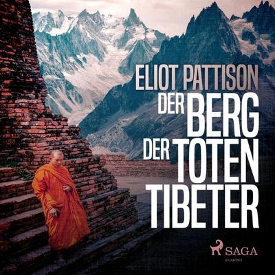 Der Berg der toten Tibeter (Ungekürzt) - Eliot Pattison, Audio, 9788711842775