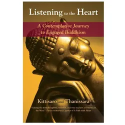 Listening to the Heart, Sachbücher von Thanissara, Kittisaro