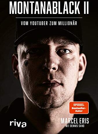 Marcel Eris - MontanaBlack II: Vom YouTuber zum Millionär - Preis vom 09.10.2026 07:28:09 h