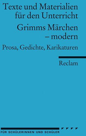 Johannes Barth - Grimms Märchen - modern: Prosa, Gedichte, Karikaturen (Texte und Materialien für den Unterricht) - Preis vom 13.10.2026 19:28:25 h