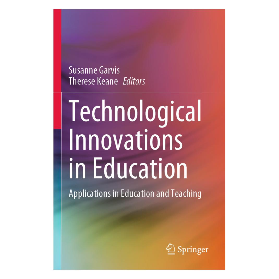 Springer Technological Innovations in Education (Englisch, Softcover, Susanne Garvis, Therese Keane) (57074631)