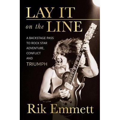 Lay It on the Line, Taschenbuch von Rik Emmett, ECW Press,Canada, 978-1-77041-628-4