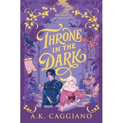 Throne in the Dark, Taschenbuch von A. K. Caggiano, Sourcebooks LLC, 978-1-4642-5977-7