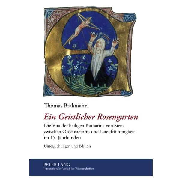 Peter Lang Ein Geistlicher Rosengarten (Deutsch, Hardcover, Thomas Brakmann) (32937191)