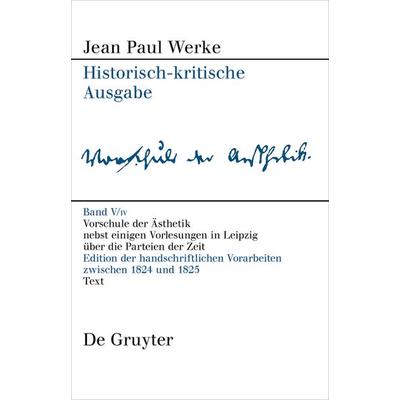 Vorschule der Aesthetik, Gebundene Ausgabe von , De Gruyter, 978-3-11-059495-9