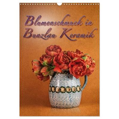 Blumenschmuck in Bunzlau Keramik (Wandkalender 2026 DIN A3 hoch), CALVENDO Monatskalender