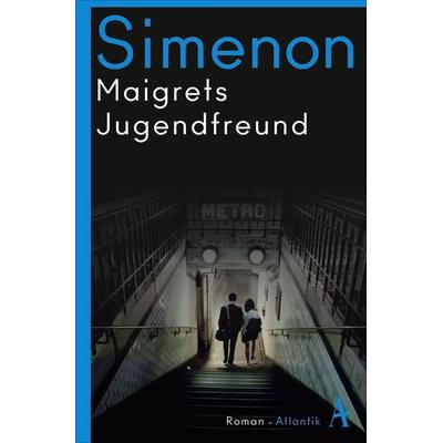 Maigrets Jugendfreund, Taschenbuch von Georges Simenon, Atlantik Verlag, 978-3-455-00776-3