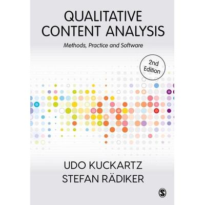 Qualitative Content Analysis, Taschenbuch von Udo Kuckartz,Stefan Radiker, Sage Publications, 978-1-5296-0913-4