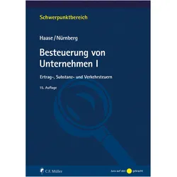 Besteuerung von Unternehmen I, Fachbücher von Florian Haase, Philip Nürnberg