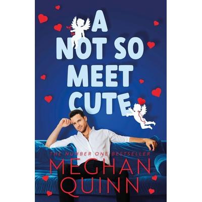 A Not So Meet Cute, Taschenbuch von Meghan Quinn, Penguin Books Ltd