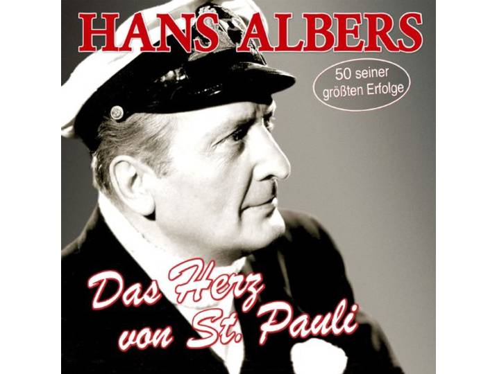 Hans Albers - Das Herz Von St. Pauli - 50 Grosse