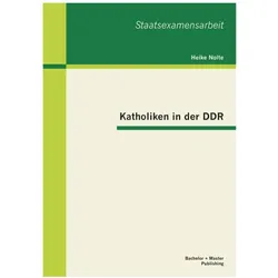 Katholiken in der DDR, Fachbücher von Heike Nolte