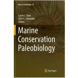 Marine Conservation Paleobiology, Fachbücher von Carrie L. Tyler, Chris L. Schneider