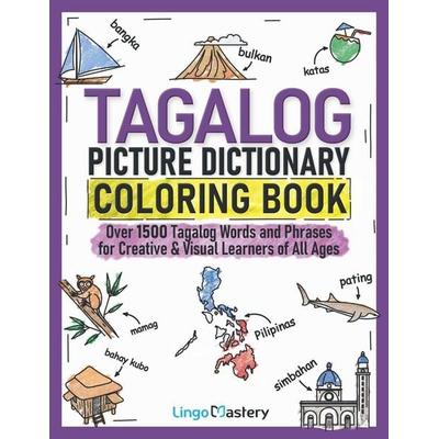 Tagalog Picture Dictionary Coloring Book, Taschenbuch von Lingo Mastery, Lingo Mastery, 978-1-951949-67-9
