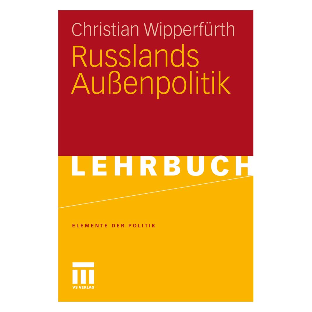 VS Russlands Aussenpolitik (Deutsch, Softcover, Christian Wipperfürth) (7078630)