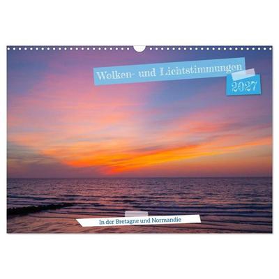Wolken- und Lichtstimmungen (Wandkalender 2027 DIN A3 quer), CALVENDO Monatskalender