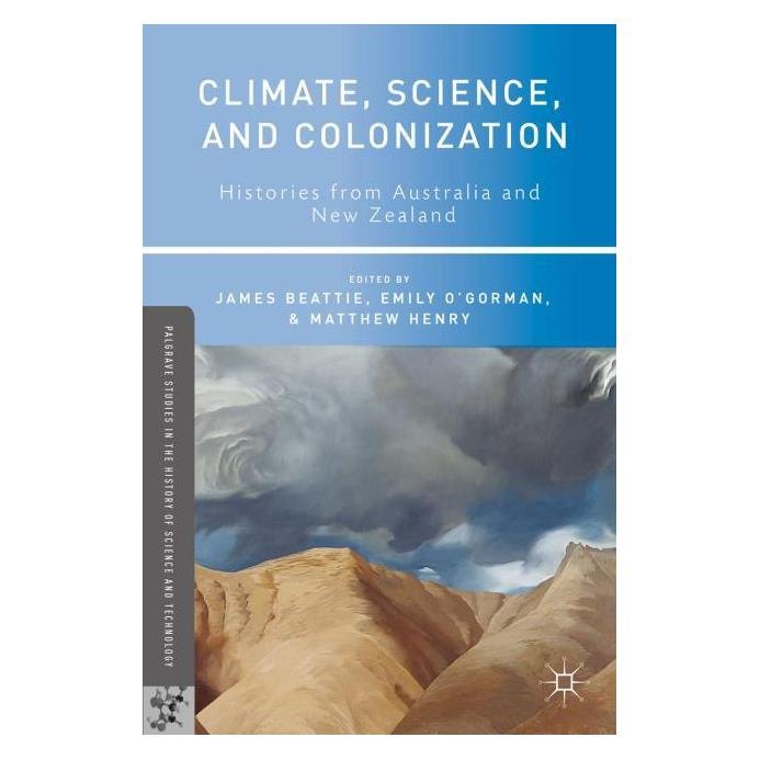 Palgrave Macmillan Climate, Science, and Colonization (Englisch, Hardcover, Emily O'Gorman) (63303730)