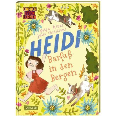 Barfuß in den Bergen, Gebundene Ausgabe von Katja Alves, Carlsen