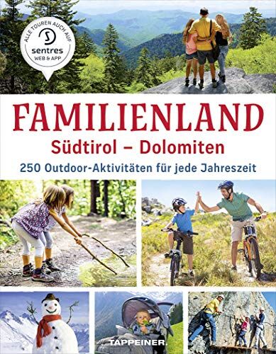 Various - Familienland Südtirol - Dolomiten: 250 Outdoor-Aktivitäten für jede Jahreszeit - Preis vom 13.10.2026 19:28:25 h