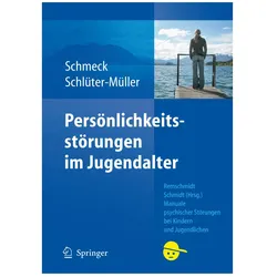 Persönlichkeitsstörungen im Jugendalter, Fachbücher von Klaus Schmeck, Susanne Schlüter-Müller
