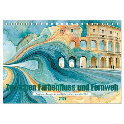 Zwischen Farbenfluss und Fernweh (Tischkalender 2027 DIN A5 quer), CALVENDO Monatskalender