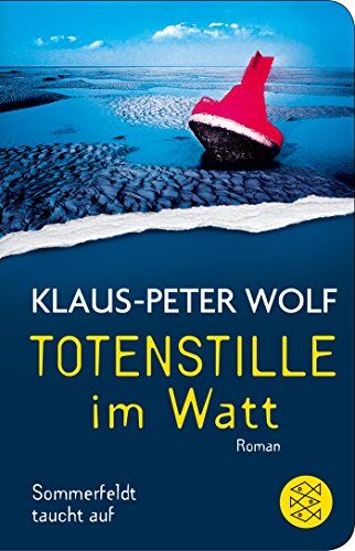 Klaus-Peter Wolf - Totenstille im Watt: Sommerfeldt taucht auf - Preis vom 04.10.2026 03:51:26 h