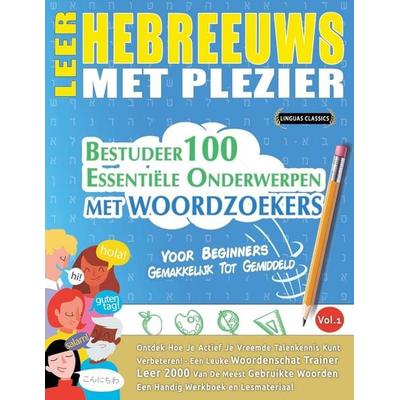Leer Hebreeuws Met Plezier - Voor Beginners, Taschenbuch von Linguas Classics, Linguas Classics