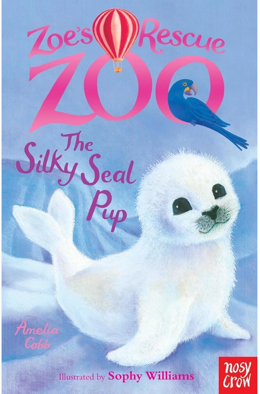 Nosy Crow Zoe's Rescue Zoo: The Silky Seal Pup by Amelia Cobb - Paperback Chapter Book - Ages 5-7 - Animal Rescue Story, Illustrated by Sophy Williams