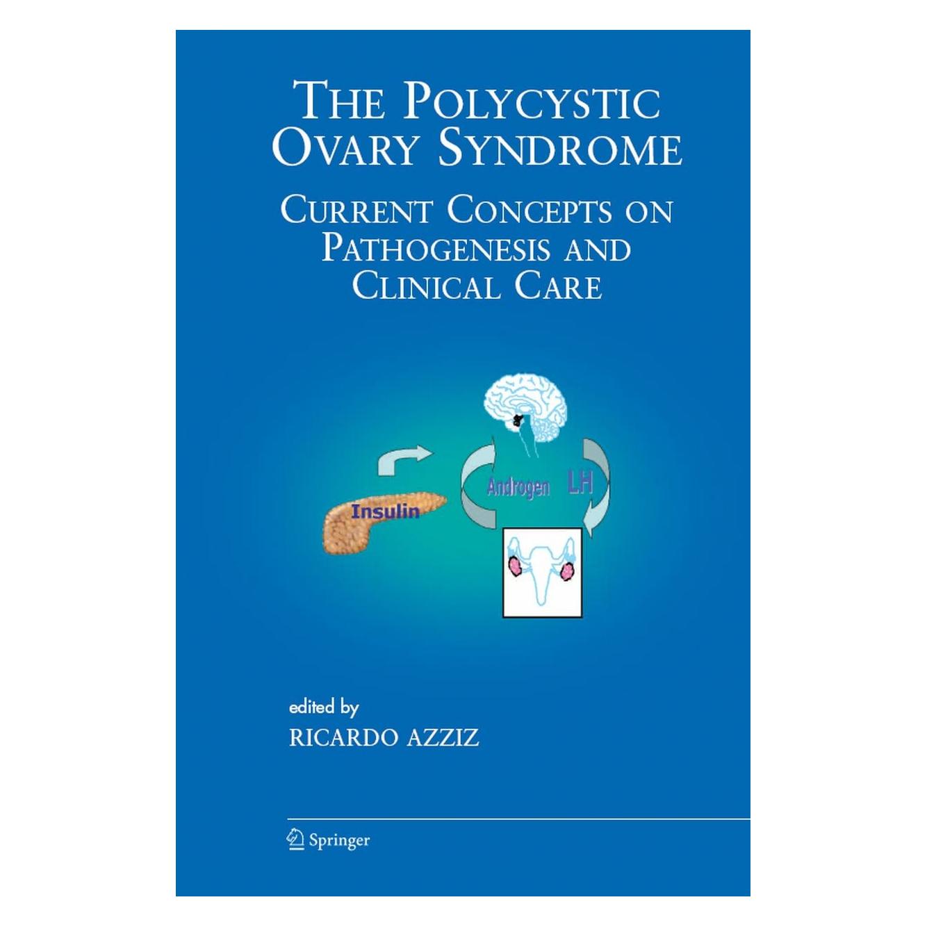 Springer The Polycystic Ovary Syndrome (Englisch, Hardcover, Ricardo Azziz) (9780387692463)
