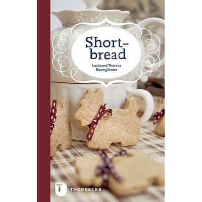 Shortbread, Gebundene Ausgabe von Lucia Baumgärtner,Theresa Baumgärtner, Jan Thorbecke Verlag, 978-3-7995-0378-5