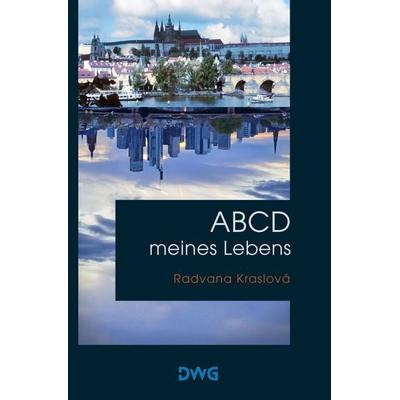 ABCD meines Lebens, Taschenbuch von Radvana Kraslová, DeWinter Waldorf Glass, 978-3-9865003-6-8