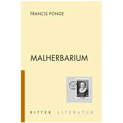 Malherbarium, Belletristik von Francis Ponge