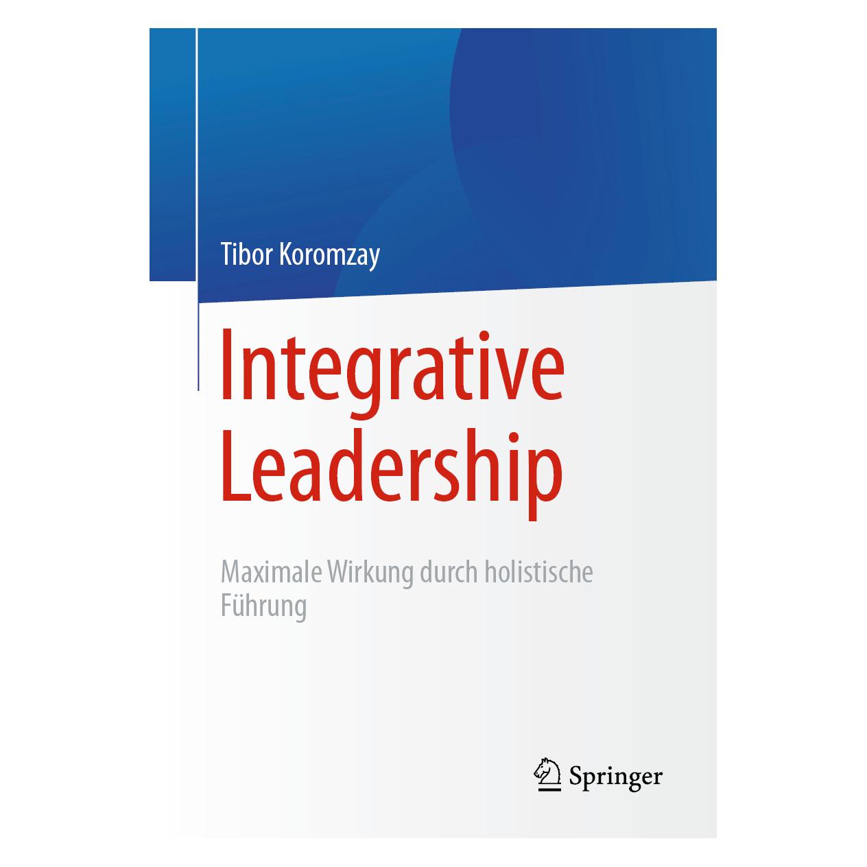 Springer Integrative Leadership (Deutsch, Softcover, Tibor Koromzay) (35154192)