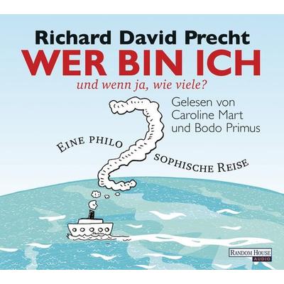 Wer bin ich - und wenn ja, wie viele? - Richard David Precht, CD, 9783837109276
