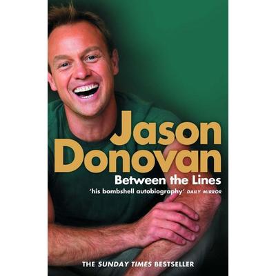 Between the Lines, Taschenbuch von Jason Donovan, HarperCollins, 978-0-00-726442-1