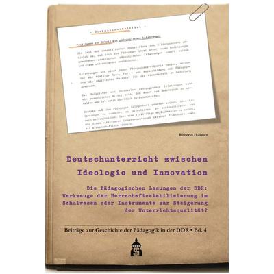 Deutschunterricht zwischen Ideologie und Innovation, Taschenbuch von Roberto Hübner, Wbv Media, 978-3-7639-7698-0