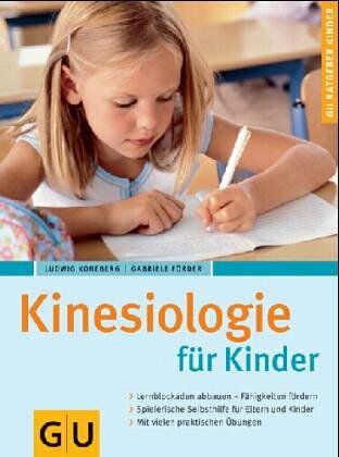 Ludwig Koneberg - Kinesiologie für Kinder (GU Ratgeber Kinder) - Preis vom 11.10.2026 15:43:13 h