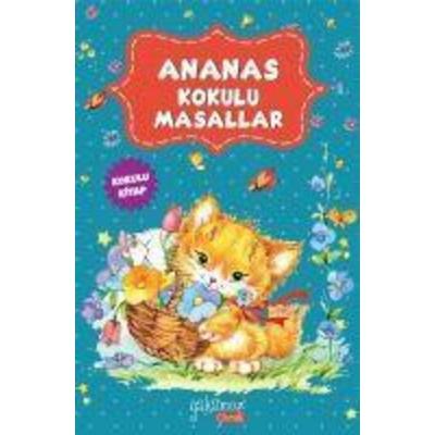 Ananas Kokulu Masallar, Taschenbuch von Kolektif, Yakamoz Yayinlari