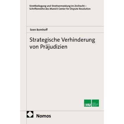 Strategische Verhinderung von Präjudizien, Taschenbuch von Sven Bomhoff, Nomos, 978-3-7560-4302-6