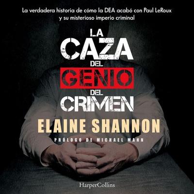 La caza del genio del crimen - Elaine Shannon, Audio, 9788491395386