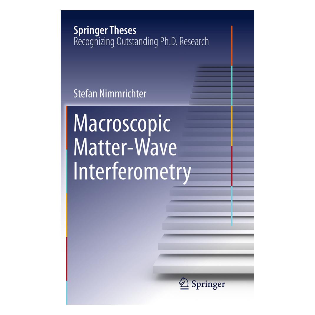 Springer Macroscopic Matter Wave Interferometry (Englisch, Softcover, Stefan Nimmrichter) (55844739)