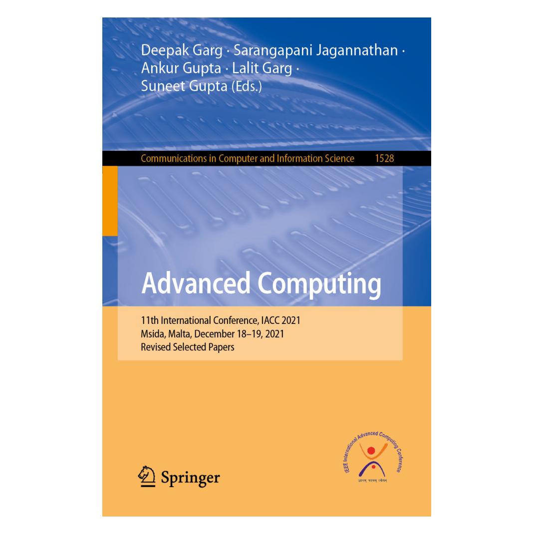 Springer Advanced Computing (Englisch, Softcover, Ankur Gupta, Deepak Garg, Lalit Garg, Sarangapani Jagannathan, Suneet Gupta) (56228358)