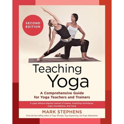 Teaching Yoga, Taschenbuch von Mark Stephens, Random House N.Y., 978-1-62317-880-2