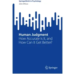 Human Judgment, Sachbücher von John Wilcox