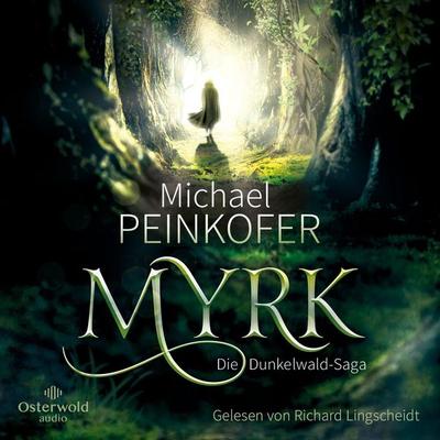 Myrk - Michael Peinkofer, Audio, 9783844932492