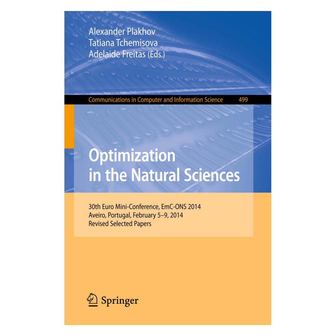 Springer Optimization in the Natural Sciences (Englisch, Softcover, Adelaide Freitas, Alexander Plakhov, Tatiana Tchemisova) (55589560)