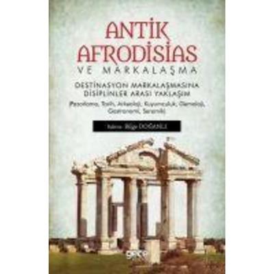 Antik Afrodisias ve Markalasma, Taschenbuch von Kolektif, Gece Kitapligi Yayinlari